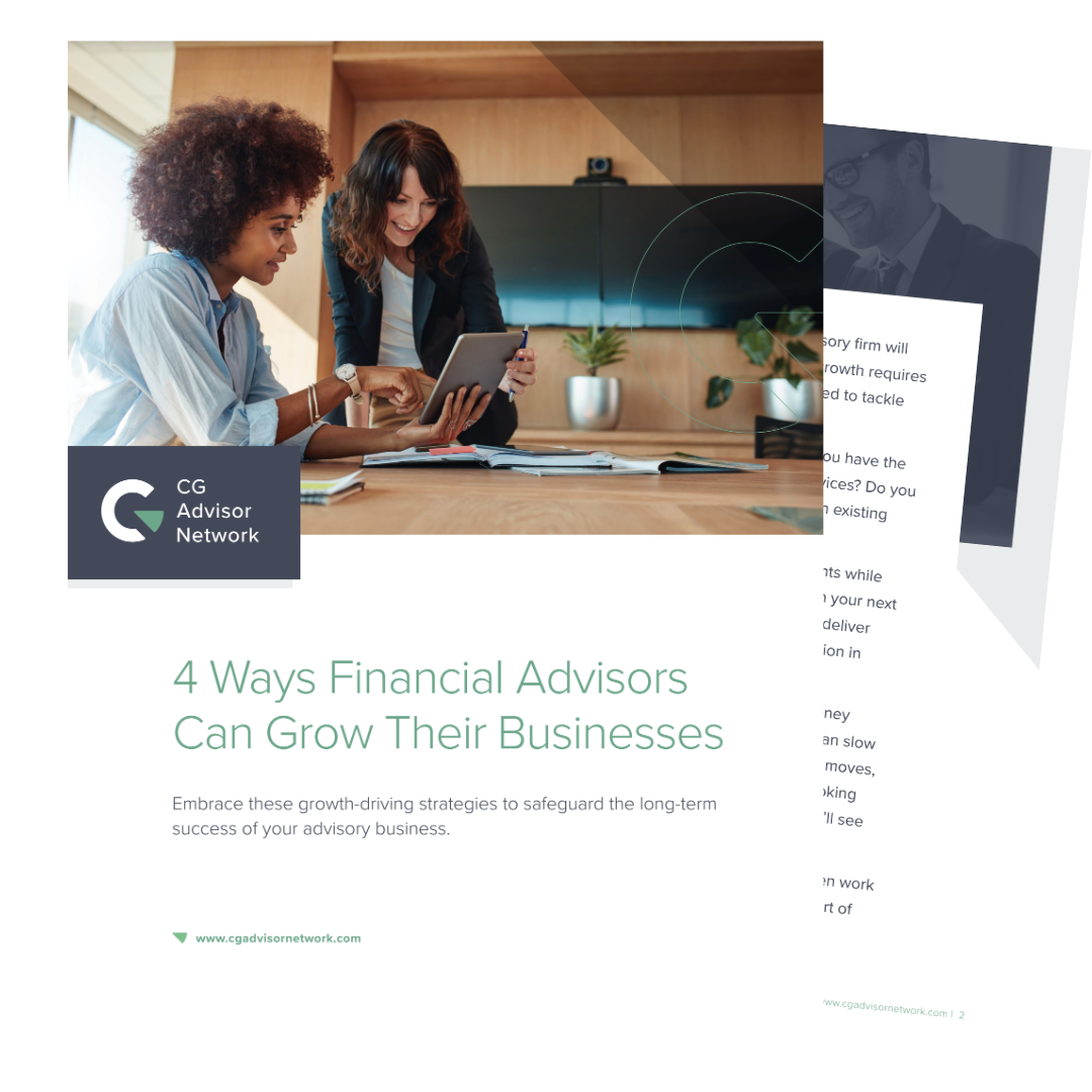 4 Ways Financial Advisors Can Grow Their Businesses - CG Advisor Network